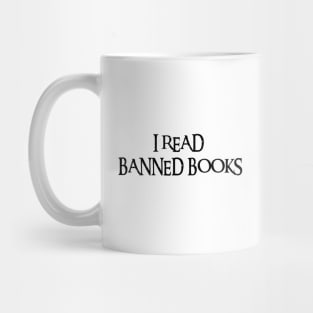 I Read Banned Books Mug